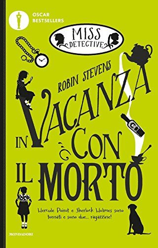 Robin Stevens In Vacanza Con Il Morto. Miss Detective