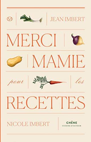 Merci Mamie Pour Les Recettes