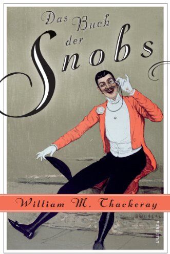 Thackeray, William Makepeace Das Buch Der Snobs