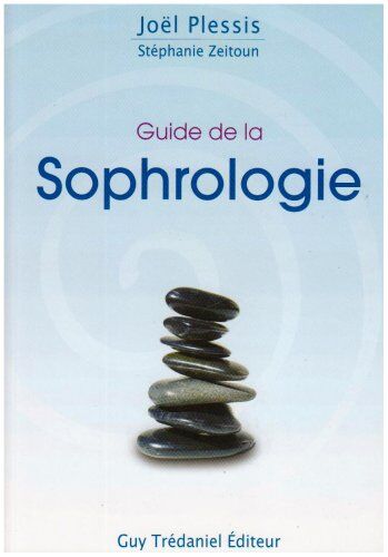 Joël Plessis Guide De La Sophrologie