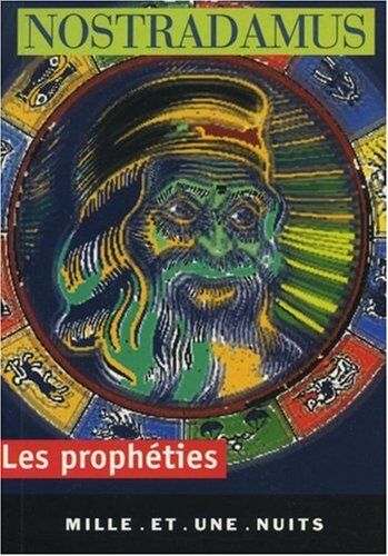 Nostradamus Les Prophéties (La Petite Collection)