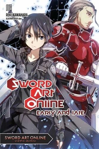 Reki Kawahara Sword Art Online 8 (Light Novel): Early And Late