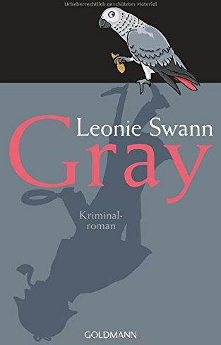 Leonie Swann Gray: Kriminalroman