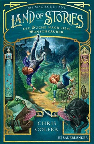 Chris Colfer Land Of Stories: Das Magische Land 1 ? Die Suche Nach Dem Wunschzauber (The Land Of Stories)