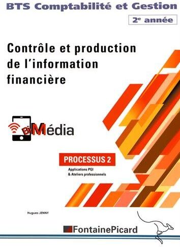 Hugues Jenny Contrôle Et Production De L'Information Financière Bts Comptabilité Et Gestion 2e Année : Processus 2