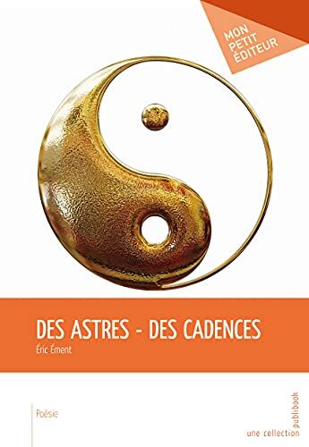 Eric Ement Des Astres - Des Cadences