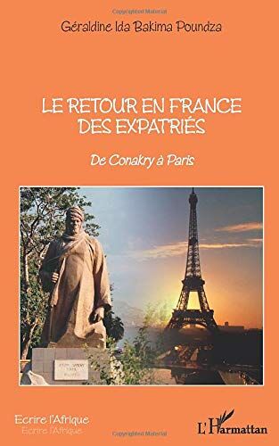 Bakima Poundza, Géraldine Ida Le Retour En France Des Expatriés: De Conakry À Paris