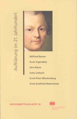 Wilfried Barner Aufklärung Im 21. Jahrhundert. Vorträge