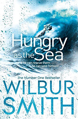 Wilbur Smith Hungry As The Sea