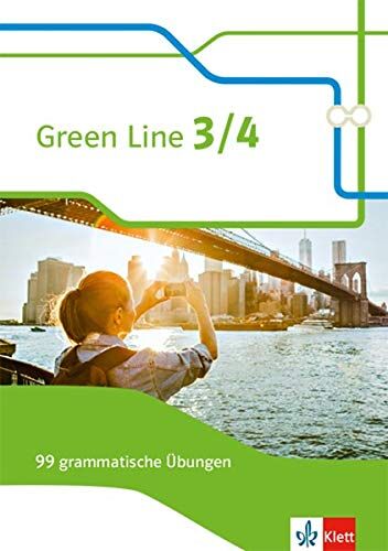 Harald Weisshaar Green Line 3/4: 99 Grammatische Übungen Mit Lösungen (G8 Und G9) Klasse 7/8 (Green Line. Bundesausgabe Ab 2014)