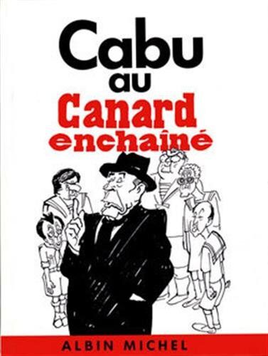 Jean-Christophe Tournebise Cabu Au Canard Enchainé