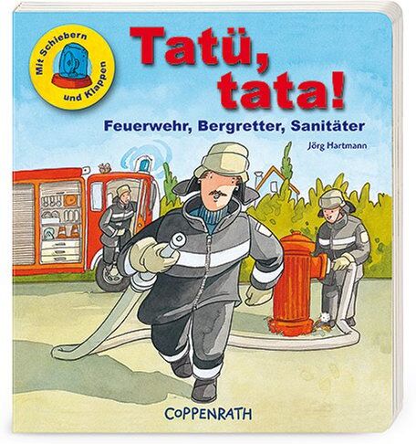 Maike Moschner Tatü, Tata! Feuerwehr, Bergretter, Sanitäter