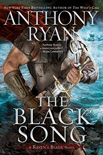 Anthony Ryan The Black Song (Raven'S Blade, Band 2)