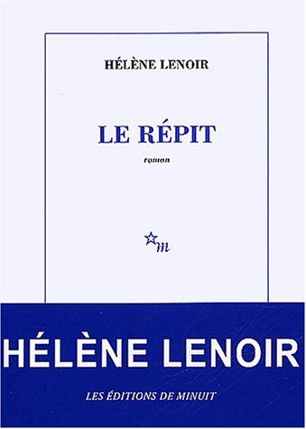 Hélène Lenoir Le Répit