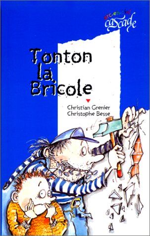 Christian Grenier Tonton La Bricole