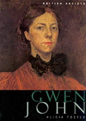 Alicia Foster Gwen John (British Artists)