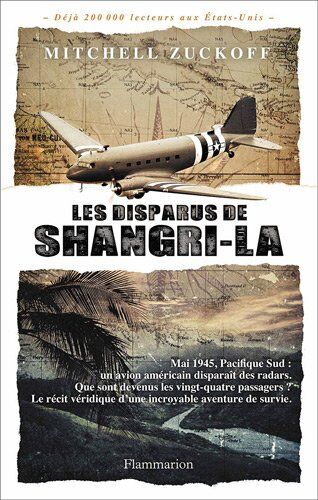 Mitchell Zuckoff Les Disparus De Shangri-La