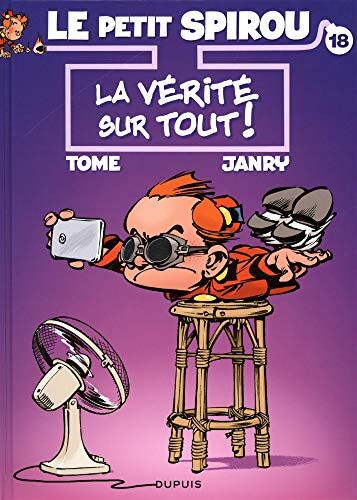 Le Petit Spirou, Tome 18 : La Vérité Sur Tout !