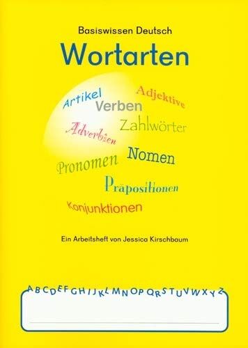 Jessica Kirschbaum Basiswissen Deutsch - Wortarten