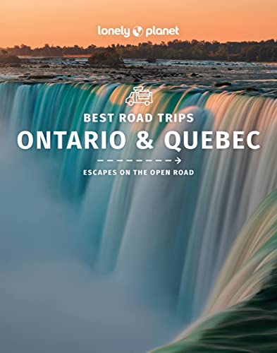 Lonely Planet  Road Trips Ontario & Quebec 1: Escapes On The Open Road (Road Trips Guide, Band 1)