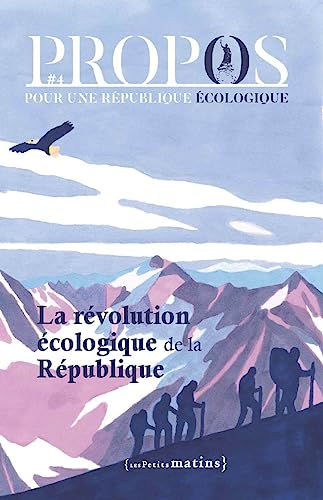 Collectif Propos - N° 4 La Révolution Écologique De La République