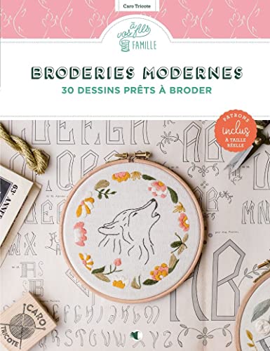 Caro Tricote Broderies Modernes - 30 Dessins Prêts À Broder