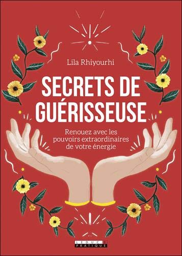 Lila Rhiyourhi Secrets De Guérisseuse (Développement Personnel)