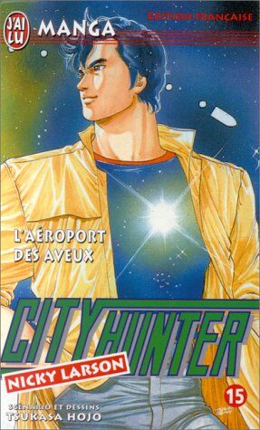 Tsukasa Hojo City Hunter, N° 15 : L'Aéroport Des Aveux