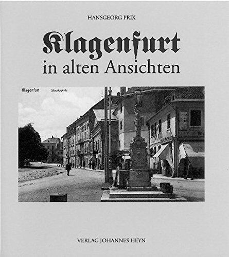 Hansgeorg Prix Klagenfurt In Alten Ansichten