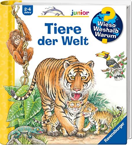 Susanne Gernhäuser Wieso? Weshalb? Warum? Junior, Band 73: Tiere Der Welt (Wieso? Weshalb? Warum? Junior, 73)