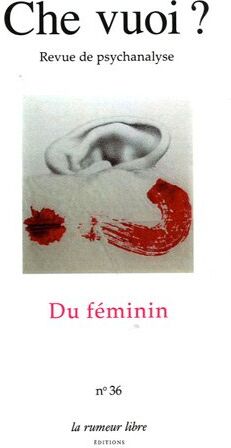 Collaudin, Marie-José Sophie Che Vuoi ?, N° 36, 2011 : Du Féminin