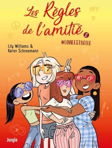 Lily Williams Les Règles De L'Amitié - Tome 2