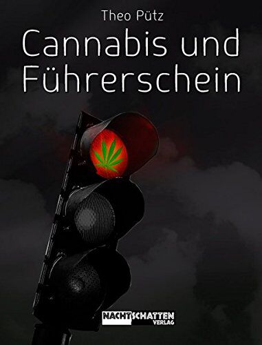 Theo Pütz Cannabis Und Führerschein