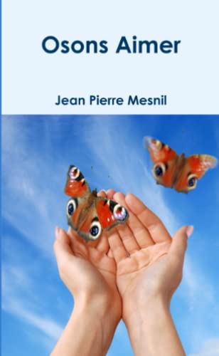 Mesnil, Jean Pierre Osons Aimer