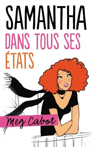 Meg Cabot Samantha Dans Tous Ses États