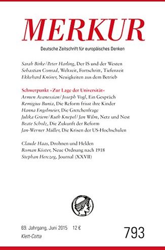 Christian Demand Merkur Deutsche Zeitschrift Für Europäisches Denken: Nr. 793, Heft / Juni 2015