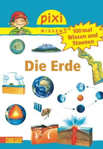 Cordula Thörner Pixi Wissen, Band 57: 100 Mal Wissen Und Staunen: Die Erde