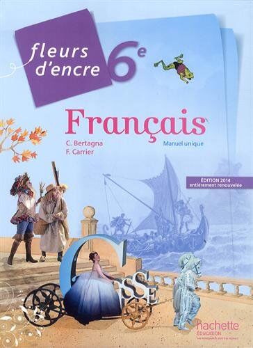 Chantal Bertagna Français 6e : Grand Format