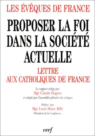 Evêques de France Proposer La Foi Dans La Société Actuelle