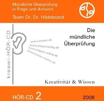 Hartmut Hildebrand Die Mündliche Überprüfung, 1 Audio-Cd