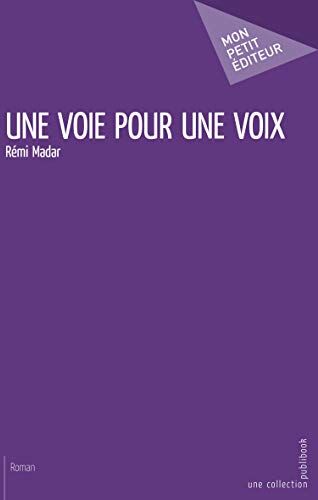 Rémi Madar Une Voie Pour Une Voix