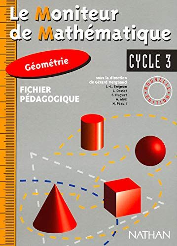 Gérard Vergnaud Geometrie Cycle 3. Fichier Pedagogique