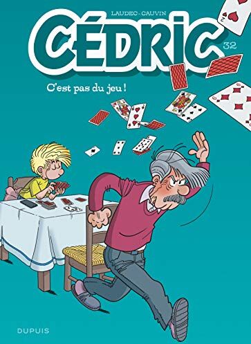 Cédric, Tome 32 : C'Est Pas Du Jeu !