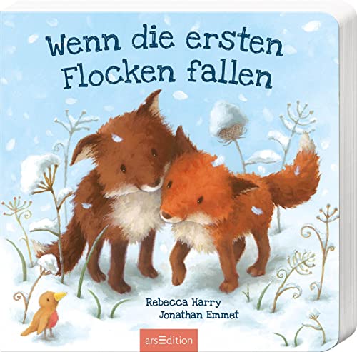 Jonathan Emmett Wenn Die Ersten Flocken Fallen: Eine Berührende Wintergeschichte Vom Allerersten Schnee Für Kinder Ab 24 Monaten