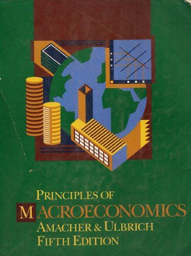 Amacher, Ryan C. Principles Of Macroeconomics