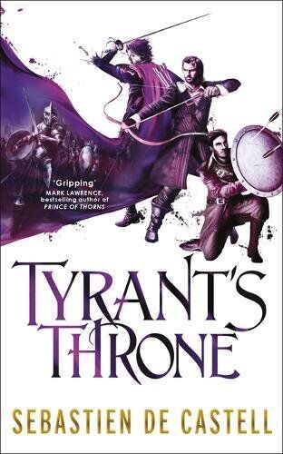Sebastien de Castell Tyrant'S Throne: The Greatcoats Book 4