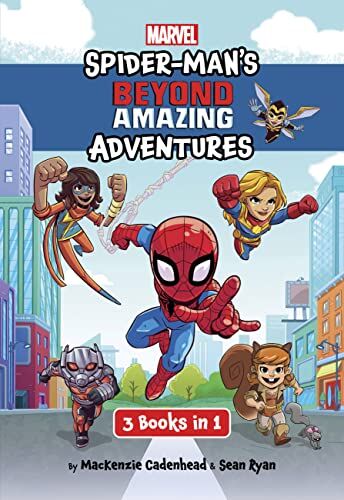 MacKenzie Cadenhead Spider-Man'S Beyond Amazing Adventures: 3 Books In 1