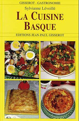 Sylvianne Léveillé La Cuisine Basque