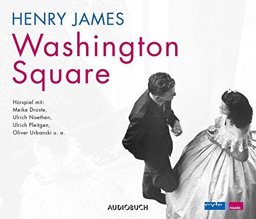 Henry James Washington Square (1 Audio-Cd Mit 74 Minuten)