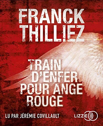 Franck Thilliez Train D'Enfer Pour Ange Rouge